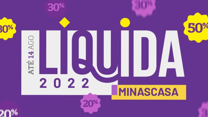 Campanha Liquida Minascasa 2022