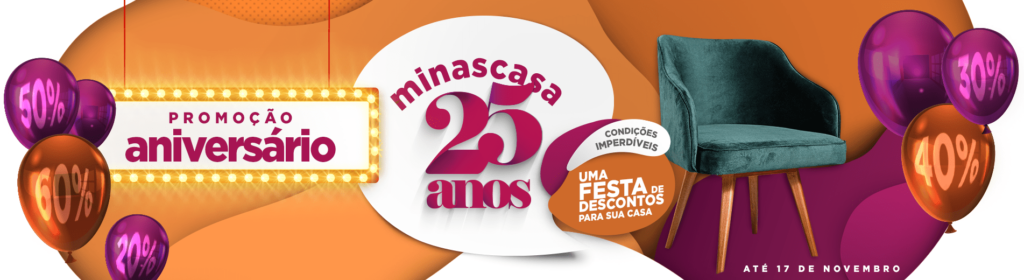Campanha 25 anos Minascasa 